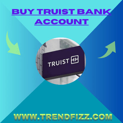 Buy Truist Bank Account 1 Buy Truist Bank Account